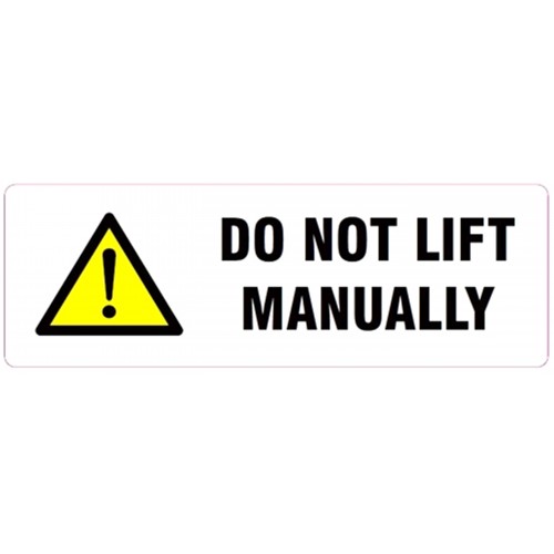 DO NOT LIFT MANUALLY - Parcel Labels