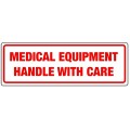 MEDICAL EQUIPMENT HANDLE WITH CARE - Parcel Labels