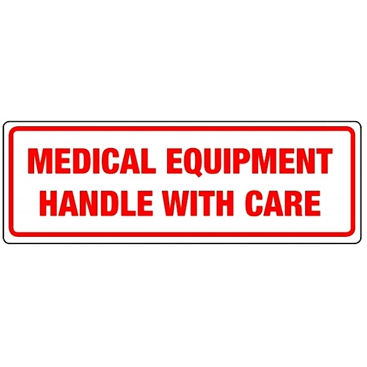 Medical Equipment Handle With Care Parcel Labels