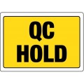 QC HOLD - Quality Control Labels