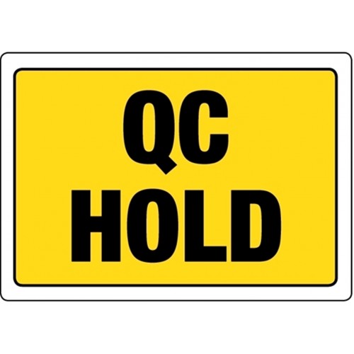 QC HOLD - Quality Control Labels