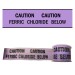 CAUTION FERRIC CHLORIDE BELOW - Premium Detectable Underground Warning Tape