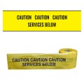 SERVICES BELOW - Premium Detectable Underground Warning Tape