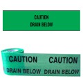DRAIN BELOW - Premium Underground Warning Tape