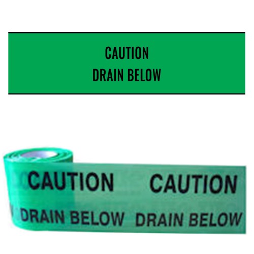 DRAIN BELOW - Premium Underground Warning Tape